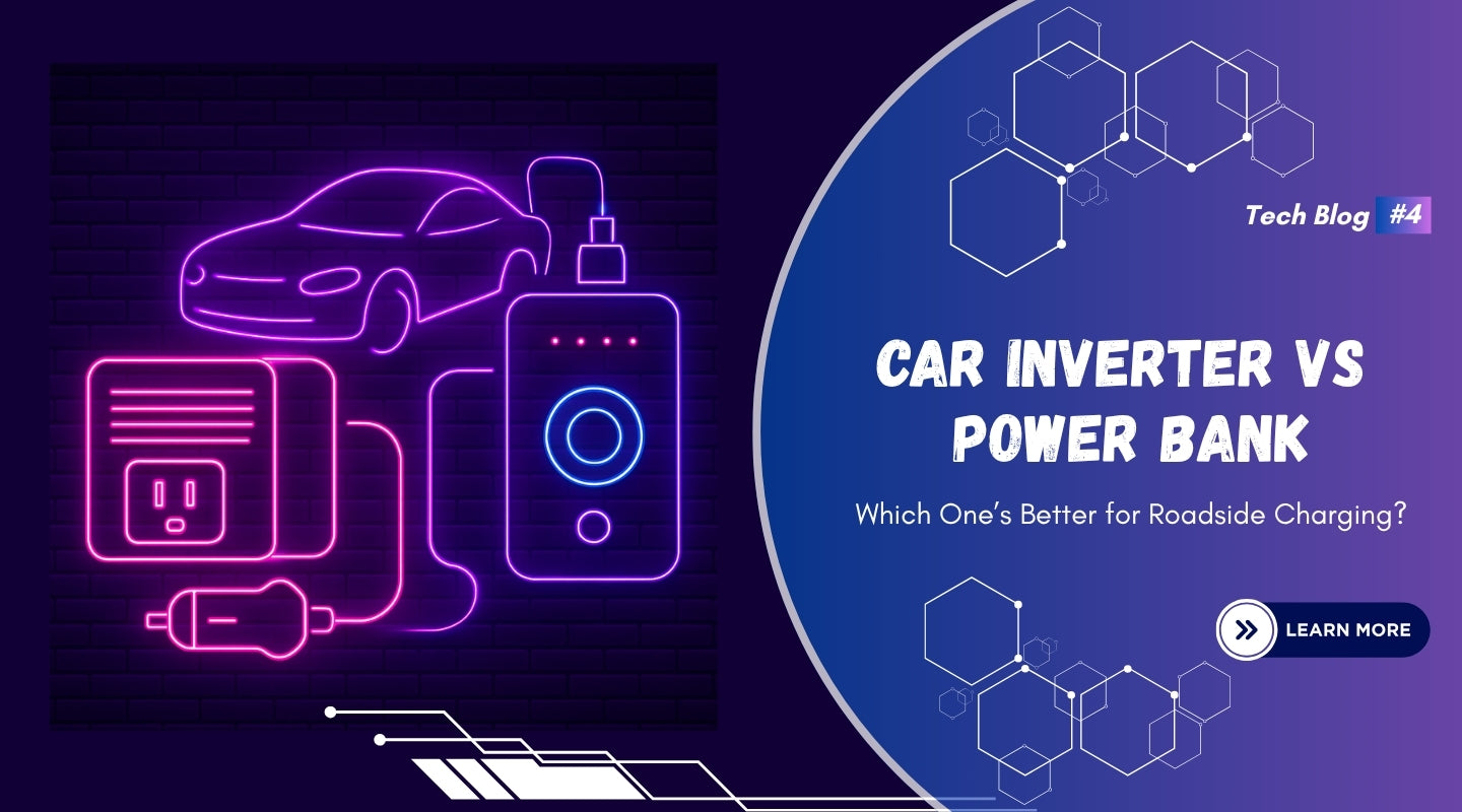 Car Inverter vs. Power Bank: Which One’s Better for Roadside Charging?